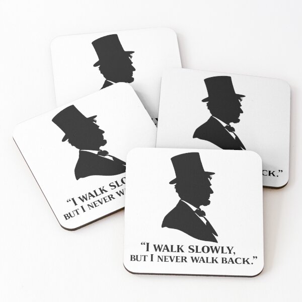 Item preview, Abraham Lincoln Silhouette – “I WALK SLOWLY, BUT I NEVER WALK BACK” designed and sold by Donsean22.
