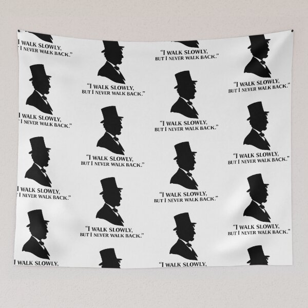 Item preview, Abraham Lincoln Silhouette – “I WALK SLOWLY, BUT I NEVER WALK BACK” designed and sold by Donsean22.