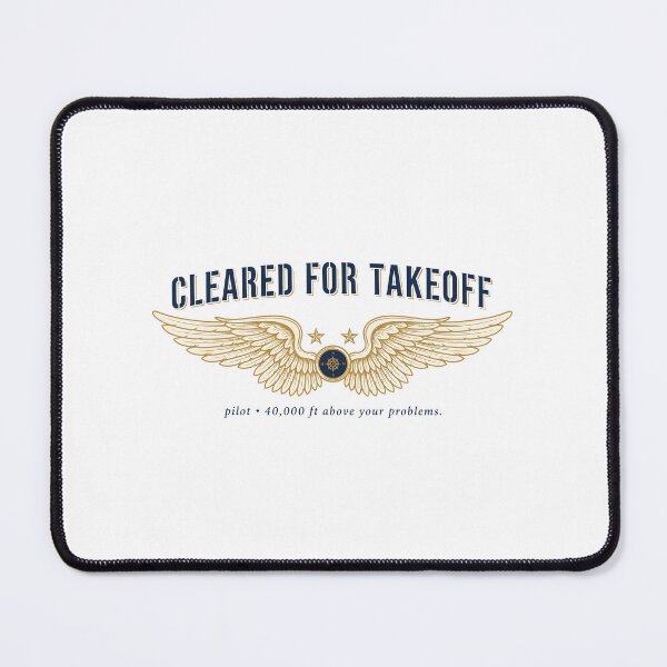 Item preview, Pilot Cleared For Takeoff Aviator Wings Quote designed and sold by Enea Kelo.