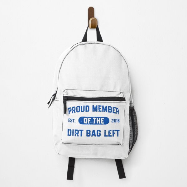Item preview, Proud Member of the Dirt Bag Left designed and sold by RahniNM.