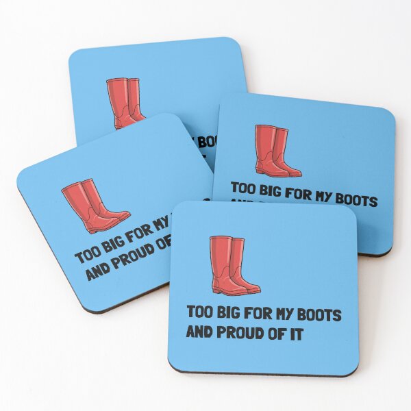Item preview, Too Big for My Boots Funny Self-Confidence Quote designed and sold by Horningamere.