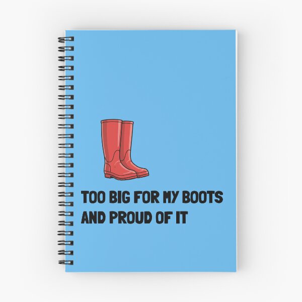 Item preview, Too Big for My Boots Funny Self-Confidence Quote designed and sold by Horningamere.