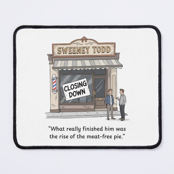 Item preview, Sweney Todd and Meat-Free Pies – Dark Humor designed and sold by Horningamere.