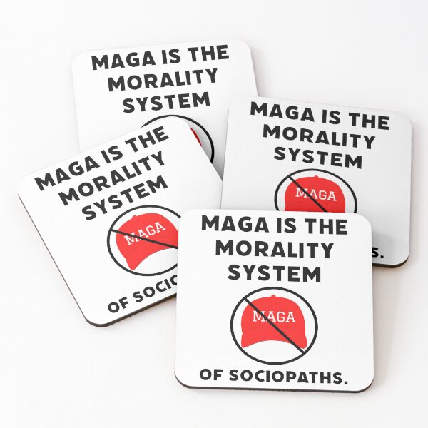 Item preview, MAGA is the morality system of sociopaths.  designed and sold by Rachel the Artist .