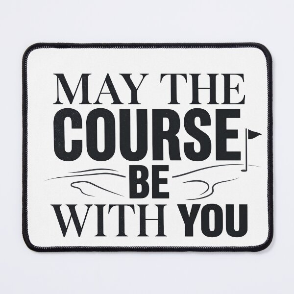 Item preview, May The Course Be With You designed and sold by ERVNR.