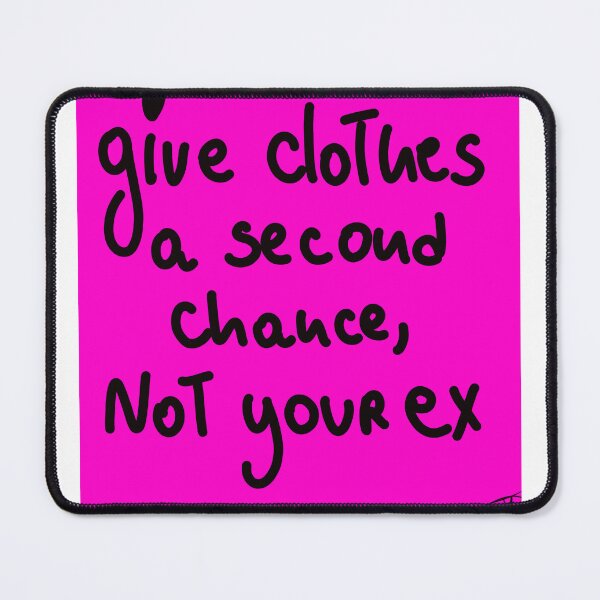 Item preview, give clothes a second chance, not your ex designed and sold by Kasia1987t.