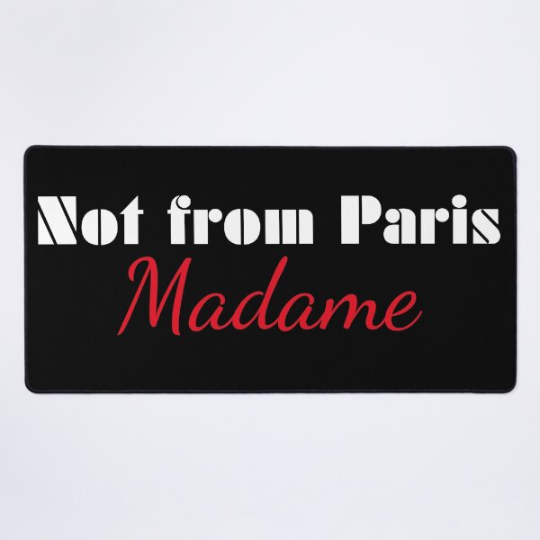 Item preview, Not From Paris Madame French Women & Men Hipster T-Shirt designed and sold by CutPawStudio.