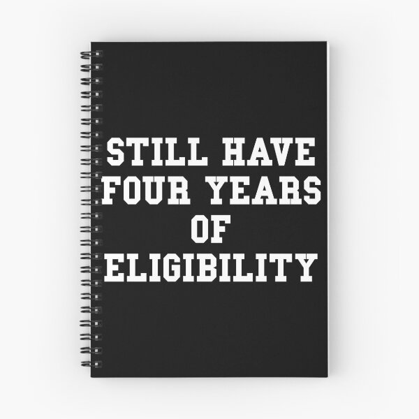 Item preview, Still Have 4 Years of Eligibility designed and sold by pink-beagle.
