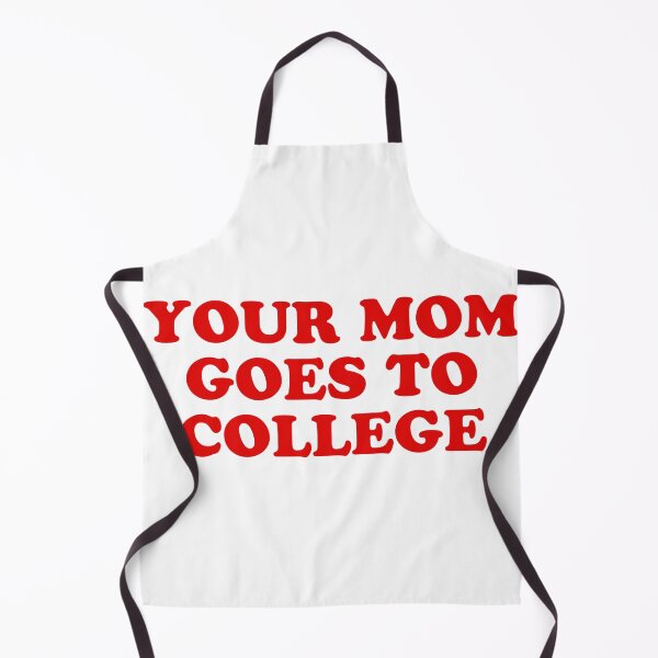 Item preview, Your Mom Goes to College designed and sold by pink-beagle.