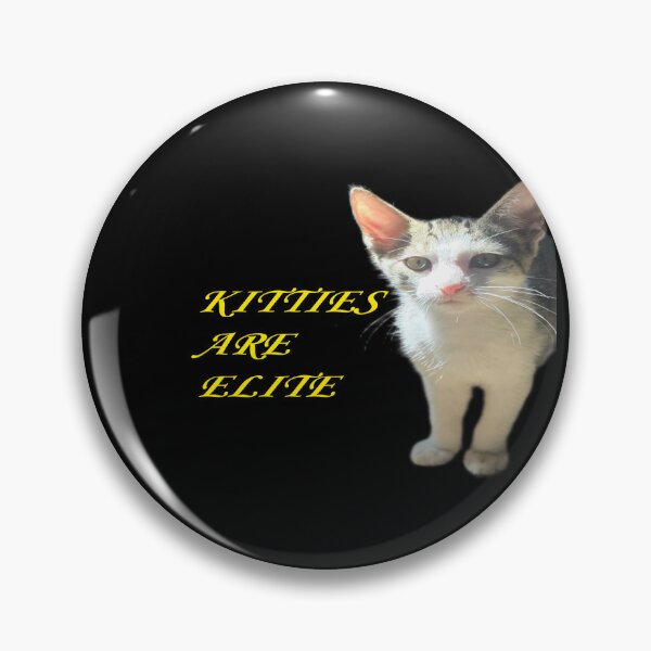 Item preview, Kittes Are Elite  designed and sold by Cat Haven & Rescue .