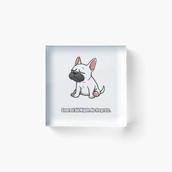 Item preview, French Bulldog Sticker - Snored All Night No Regrets - Funny Gift designed and sold by pawdrops.