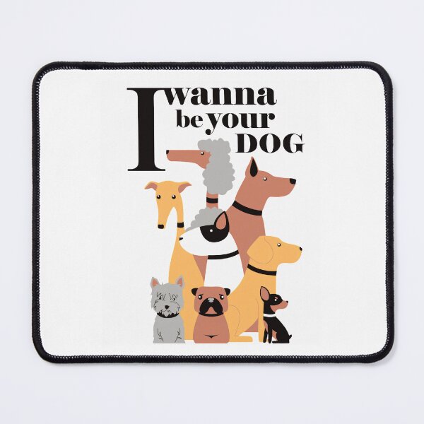 Item preview, I Wanna Be Your Dog | Cute Dog Breeds Illustration Design designed and sold by VividMorphk.