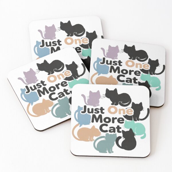 Item preview, Just One More Cat Funny Quote designed and sold by Moody Vibes Studio.