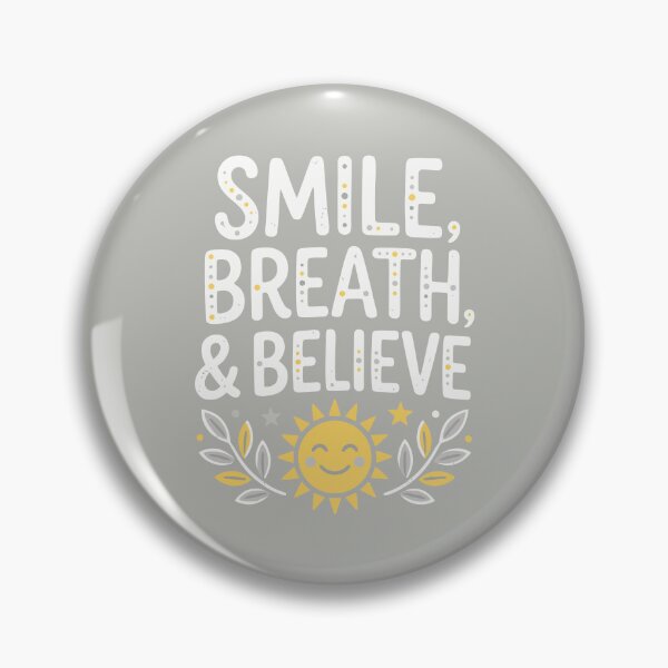 Item preview, Smile, Breathe, & Believe designed and sold by Amir Faysal.