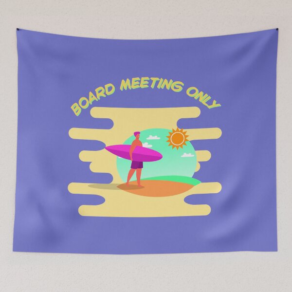 Item preview, Board Meeting Only High Tide, Good Vibes Funny Gifts for Surfing Lover designed and sold by MalwasBasket.