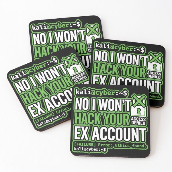 Item preview, Funny Cybersecurity Ex Account Hacker Quote designed and sold by Ixnor.