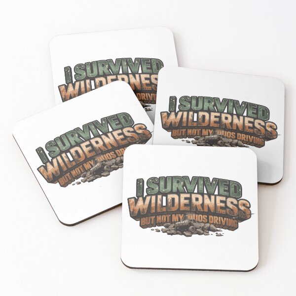 Item preview, I Survived The Wilderness But Not My Duos Driving designed and sold by BMAMED2001.