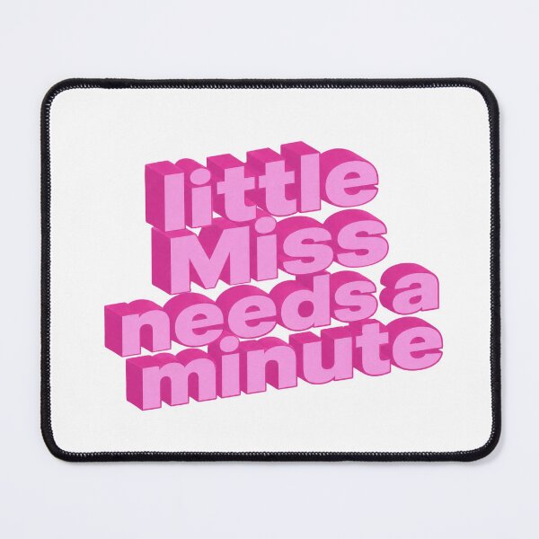 Item preview, Little Miss Needs a Minute (White Ver) designed and sold by DivineMelle.