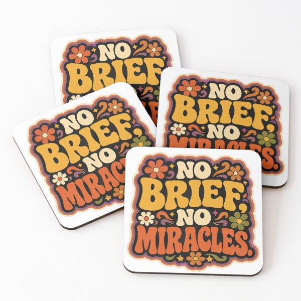 Item preview, No Brief. No Miracles. | Funny Creative Agency & Designer Funky Design designed and sold by Eric Sintès.