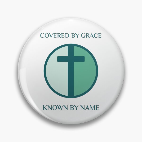 Item preview, COVERED BY GRACE. KNOWN BY NAME. designed and sold by JTNDesign.