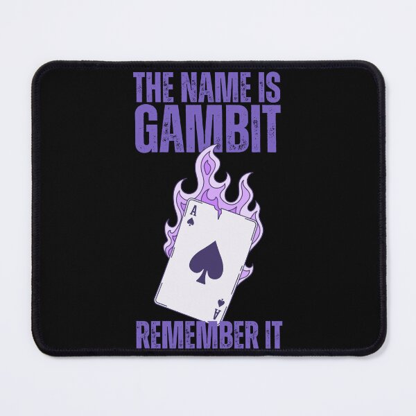 Item preview, The Name is Gambit, Remember It! designed and sold by legendaryskins.
