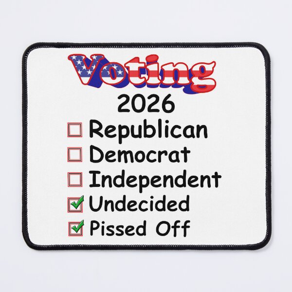 Item preview, Brilliant Undecided Pissed Off  Voting Design 2026 designed and sold by jglawson676.