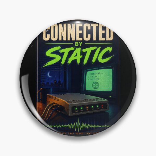 Item preview, Connected by Static Dial-Up Internet Poster  designed and sold by Sketchlegacy.