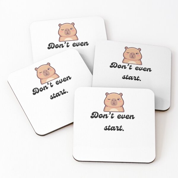 Item preview, Cute Grumpy Capybara  Don't Even Start designed and sold by TheFrameVault.