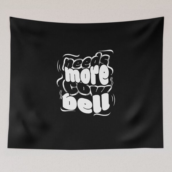 Item preview, Needs more cowbell designed and sold by urturningviolet.