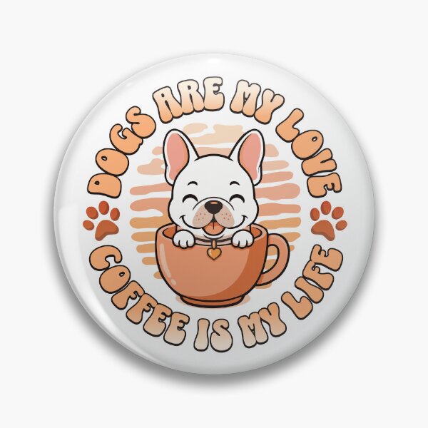 Item preview, Dogs Are My Love.  Coffee Is My Life. designed and sold by Eclectic Eye Creations.
