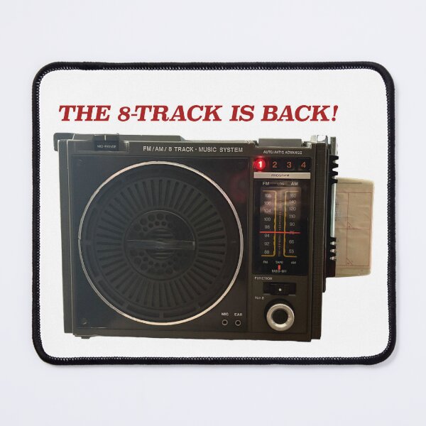 Item preview, THE 8-TRACK IS BACK designed and sold by ArtByKevG.