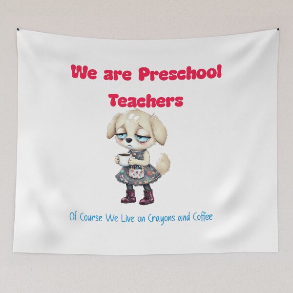 Item preview, We Are Preschool Teachers Crayons and Coffee designed and sold by ArtisticDesignsbyLinda.