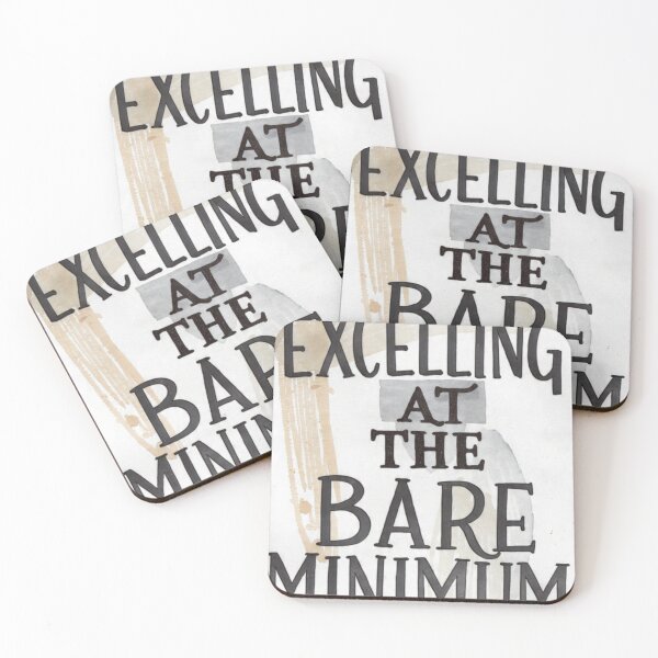 Item preview, Excelling At The Bare Minimum - Funny Sarcastic Hand Drawn Quote designed and sold by BOBSHAZ.