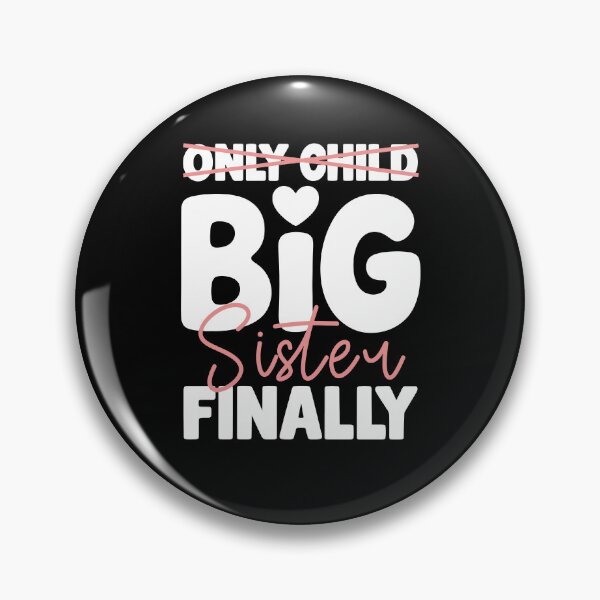 Item preview, Only Child Big Sister designed and sold by Galactic-Stoner.