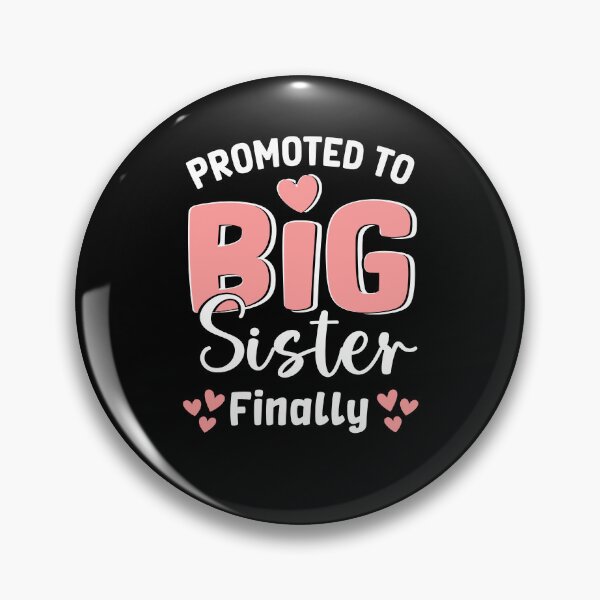 Item preview, Promoted To Big Sister designed and sold by Galactic-Stoner.