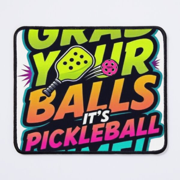 Item preview, Grab Your Balls It’s Pickleball Time | Funny Witty Pickleball Design designed and sold by Jen.Lou.