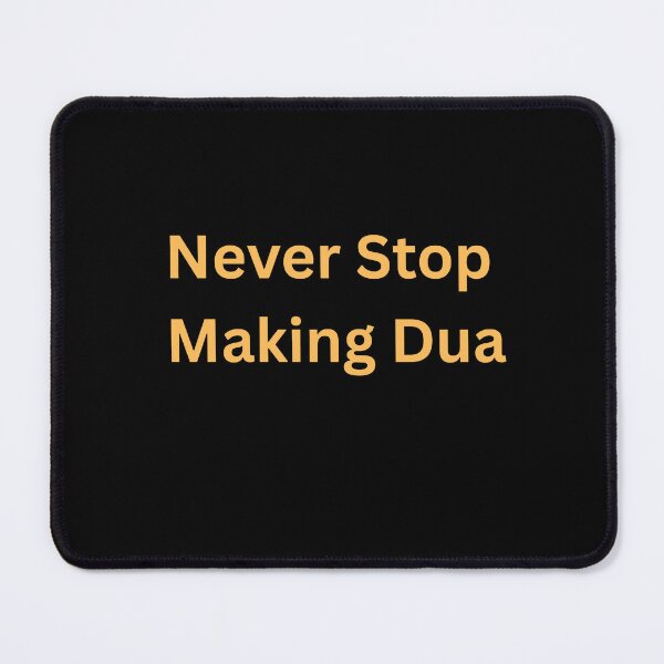 Item preview, Never Stop Making Dua | Islamic Inspirational Quote T-Shirt | Muslim Prayer Reminder Design designed and sold by MiniMuArt.