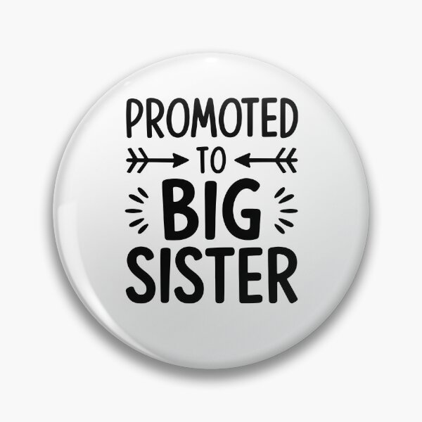 Item preview, Promoted To Big Sister designed and sold by Galactic-Stoner.