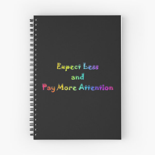 Item preview, Expect Less and Pay More Attention designed and sold by KATKattalestv.