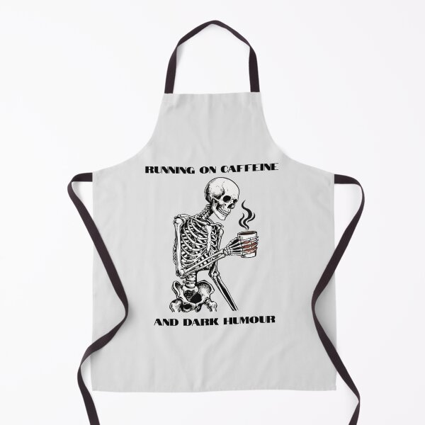 Item preview, "Running On Caffeine And Dark Humour" Funny Coffee Skeleton designed and sold by Cipher & Soul.