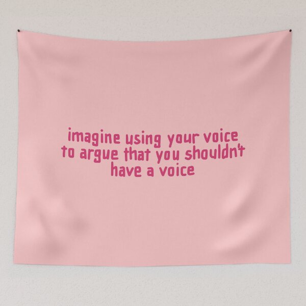 Item preview, Imagine using your voice to argue that you shouldn't have a voice designed and sold by caramelrts.