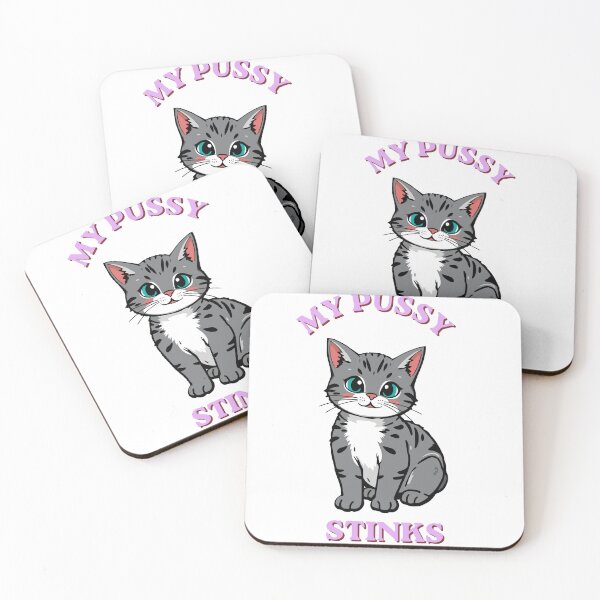 Item preview, My Pussy Stinks designed and sold by The Starving Fartist.