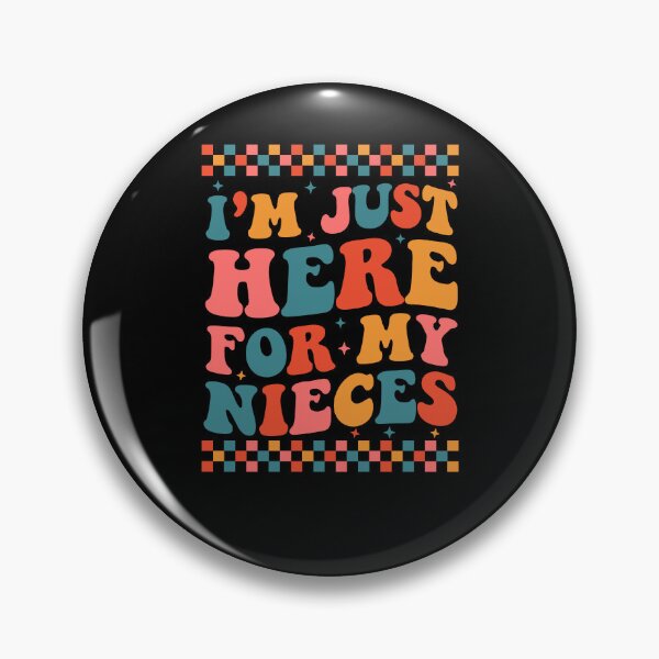 Item preview, I'm Just Here For My Niece designed and sold by Galactic-Stoner.