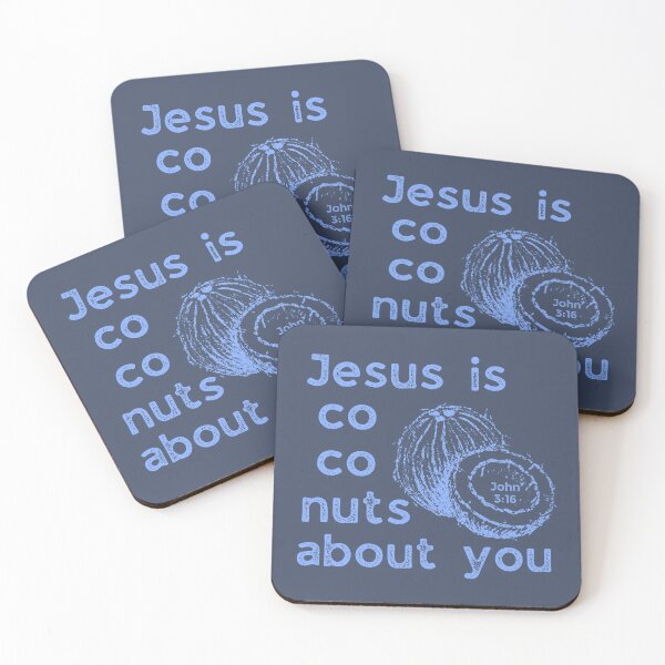 Item preview, Jesus Saves He is Coconuts About You John 316 Love Co Co Nuts designed and sold by Forevermore.