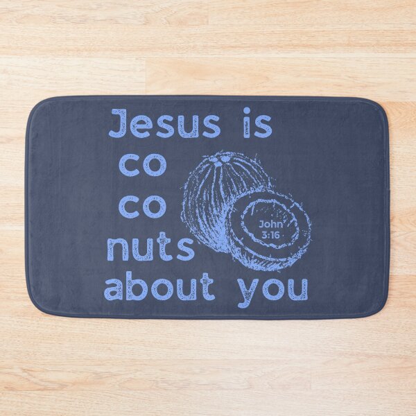 Item preview, Jesus Saves He is Coconuts About You John 316 Love Co Co Nuts designed and sold by Forevermore.
