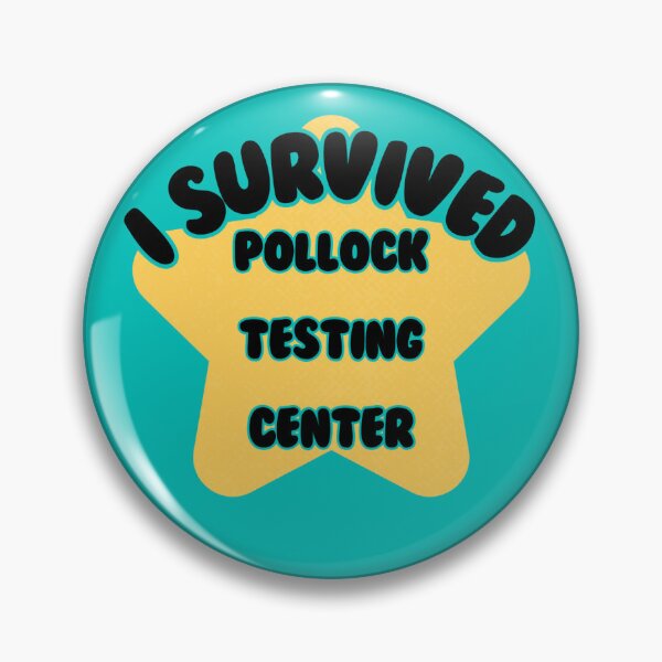 Item preview, I Survived Pollock Testing Center designed and sold by happyyvalley.