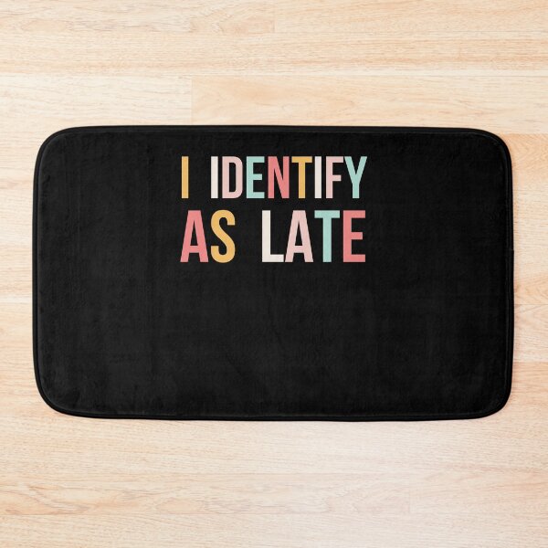 Item preview, Humorous Always Late Colorful Text Design designed and sold by snowry.