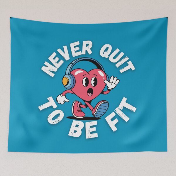 Item preview, Walking Heart Fitness never quit to be fit designed and sold by Shean Fritts.
