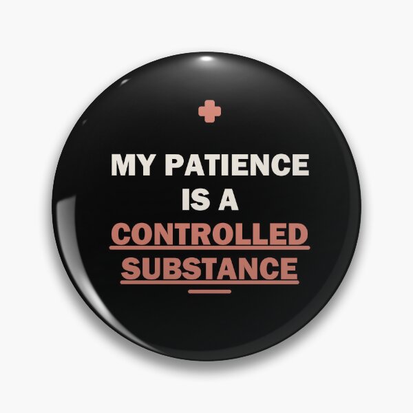 Item preview,  My patience is a controlled substance designed and sold by Harlo.co.