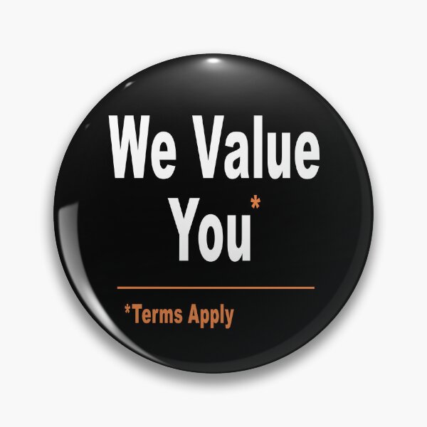 Item preview, We Value You Terms Apply designed and sold by karwilberevivalcollection.